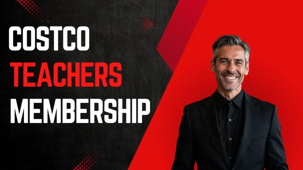 Costco Teachers Membership